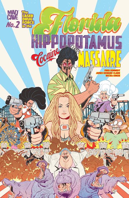 FLORIDA HIPPOPOTAMUS COCAINE MASSACRE #2 (OF 4) (MR)