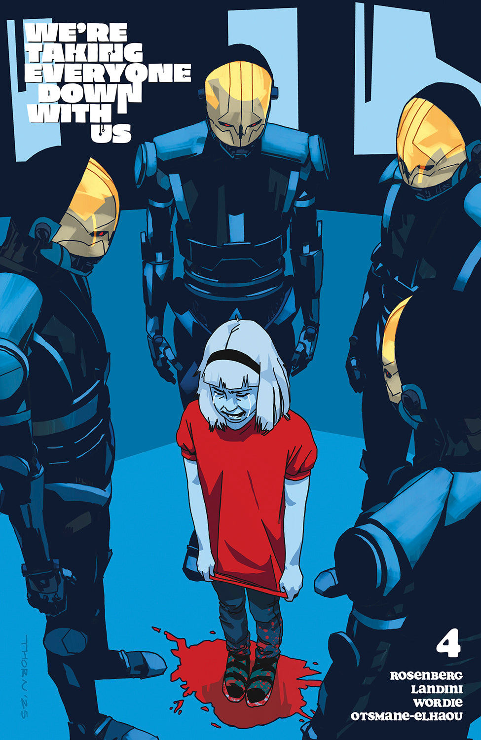 Were Taking Everyone Down With Us #4 (Of 6) Cover C Carson Thorn Variant (MR)