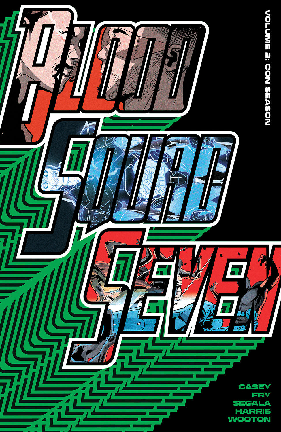 Blood Squad Seven TP, Vol 2: Con Season (MR)