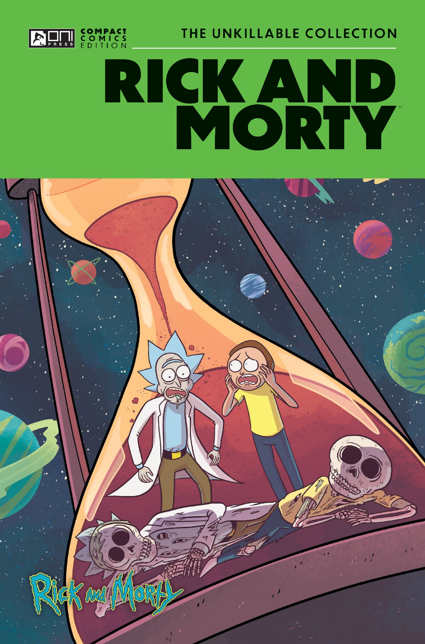 RICK AND MORTY ONI COMPACT COMICS EDITION THE UNKILLABLE COLLECTION TP (MR)