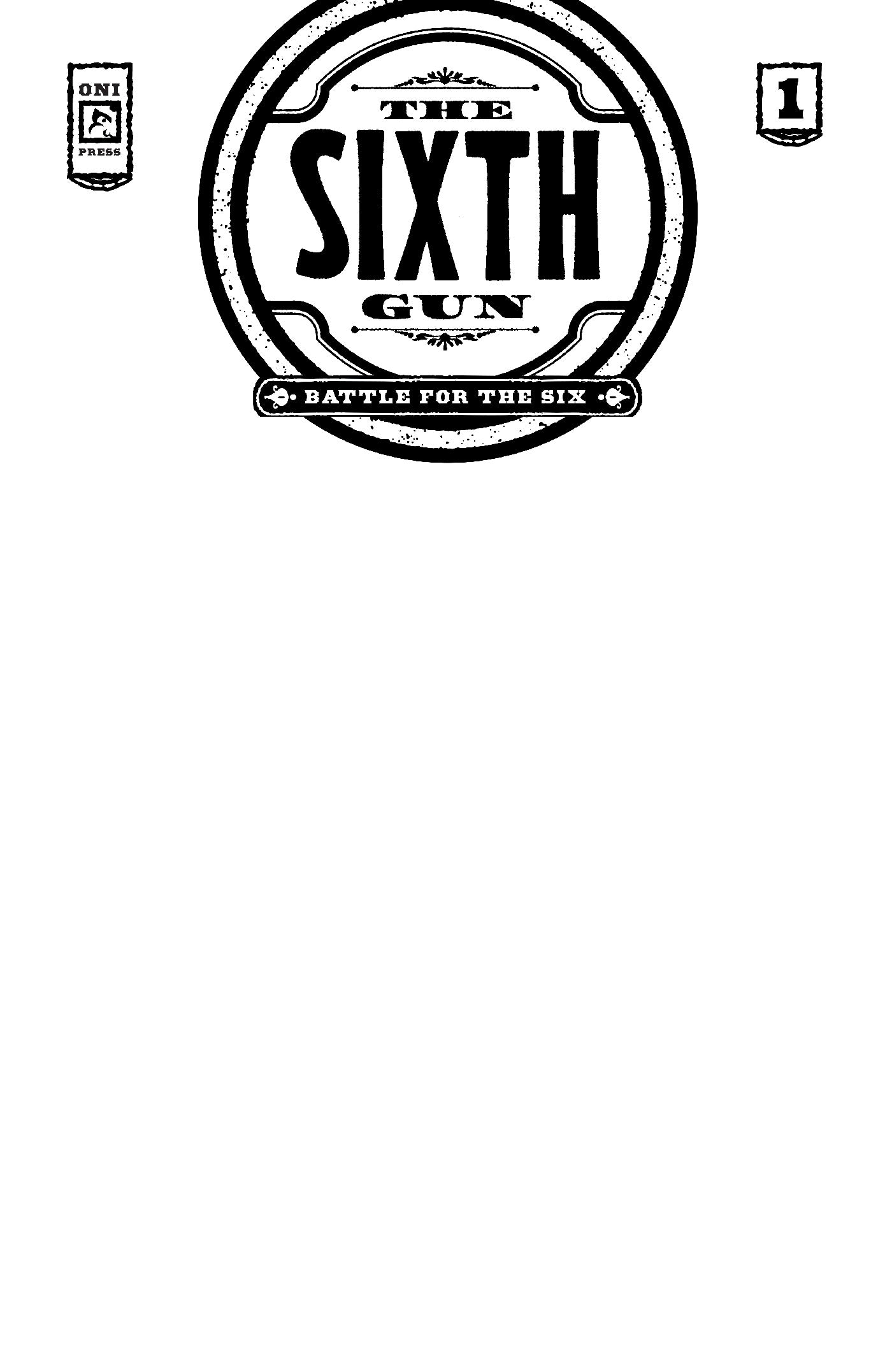 SIXTH GUN BATTLE FOR THE SIX #1 (OF 3) CVR C BLANK SKETCH VAR