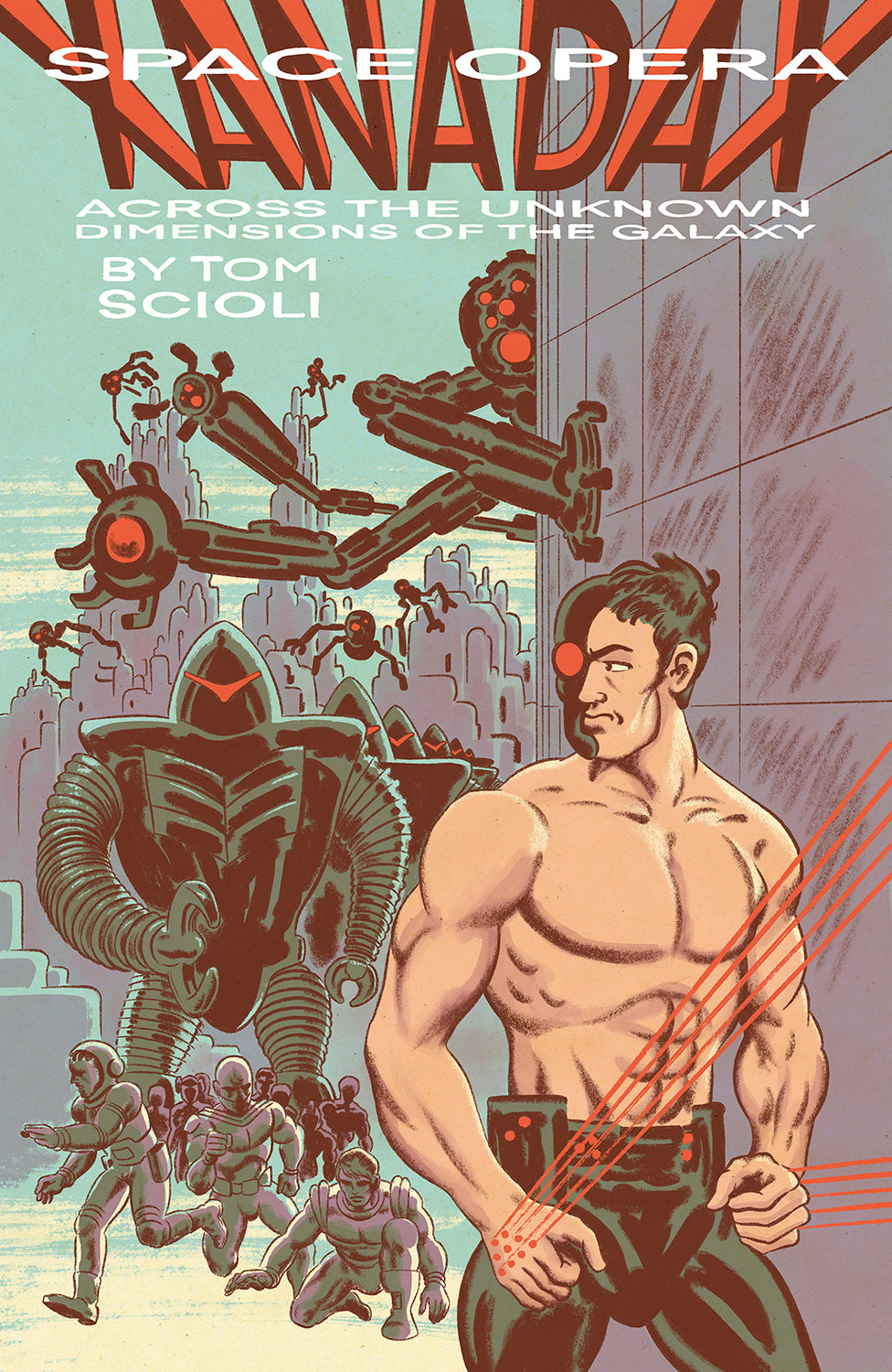 SPACE OPERA XANADAX ACROSS THE UNKNOWN DIMENSIONS OF THE GALAXY OGN TP