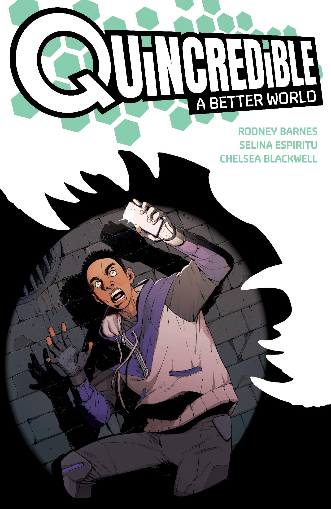 QUINCREDIBLE A BETTER WORLD TP