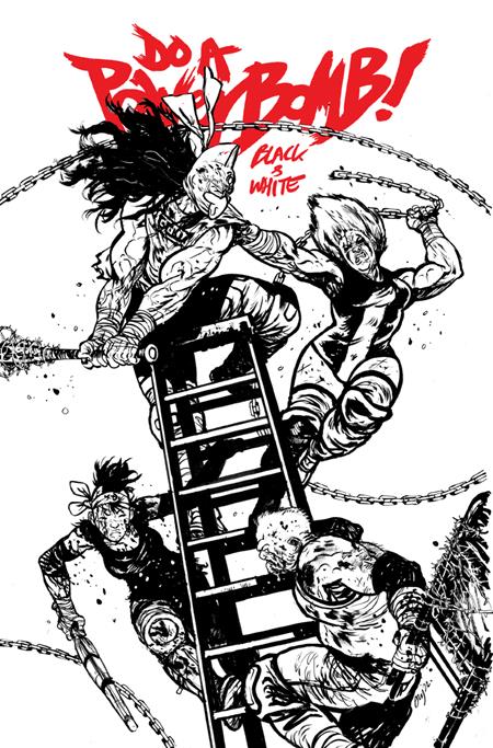 DO A POWERBOMB BLACK AND WHITE #3 (OF 3) CVR B DANIEL WARREN JOHNSON VAR