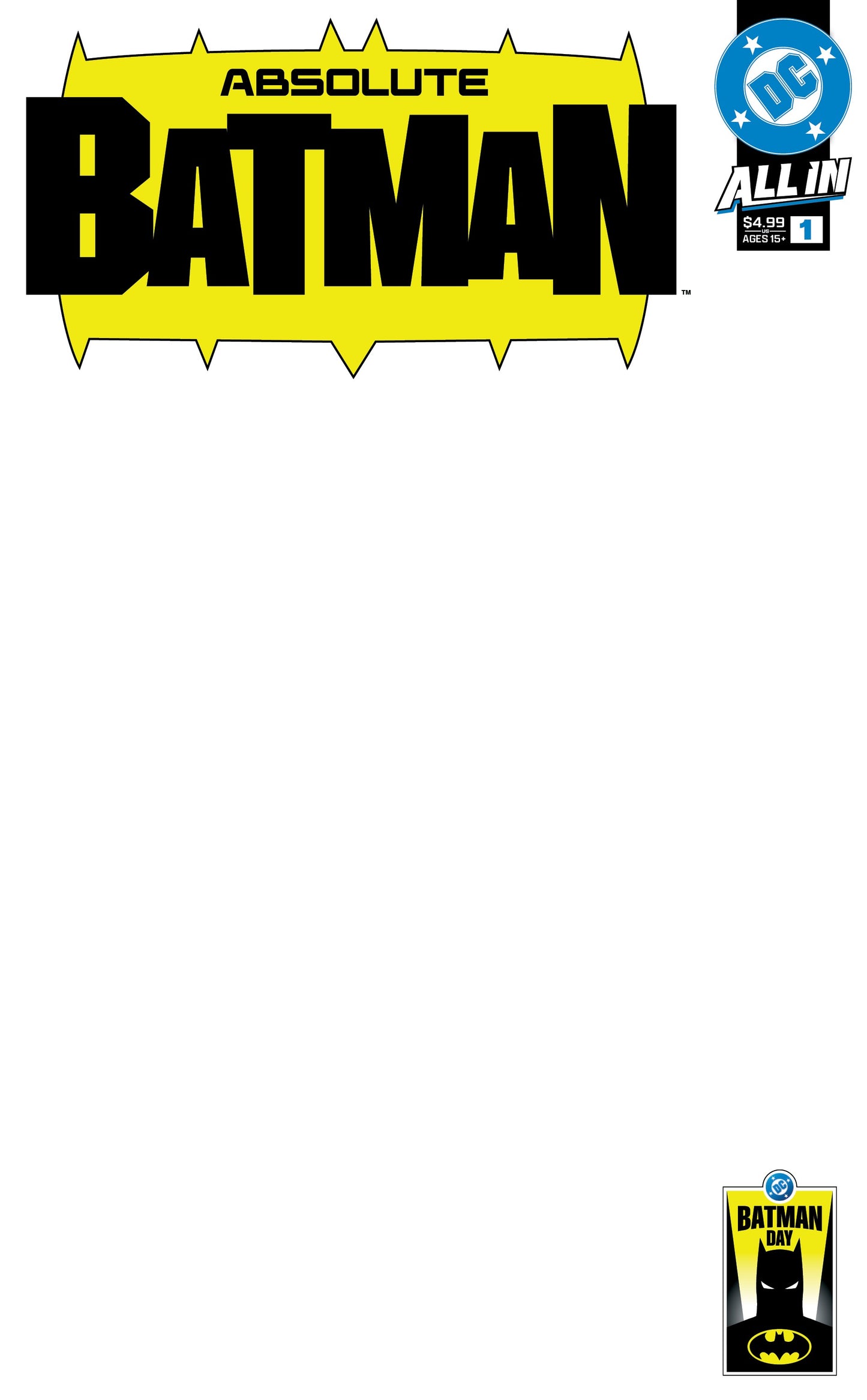 BATMAN DAY 2025 - ABSOLUTE BATMAN #1 CVR C BLANK VAR