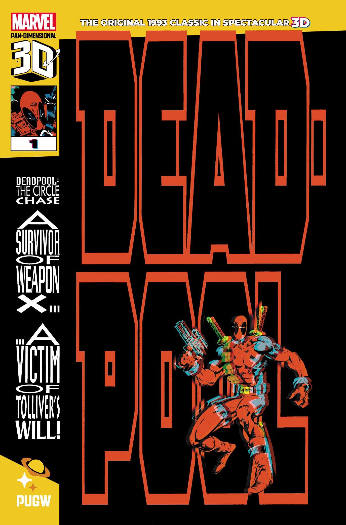 DEADPOOL CIRCLE CHASE (1993) #1 PAN-DIMENSIONAL 3D EDITION