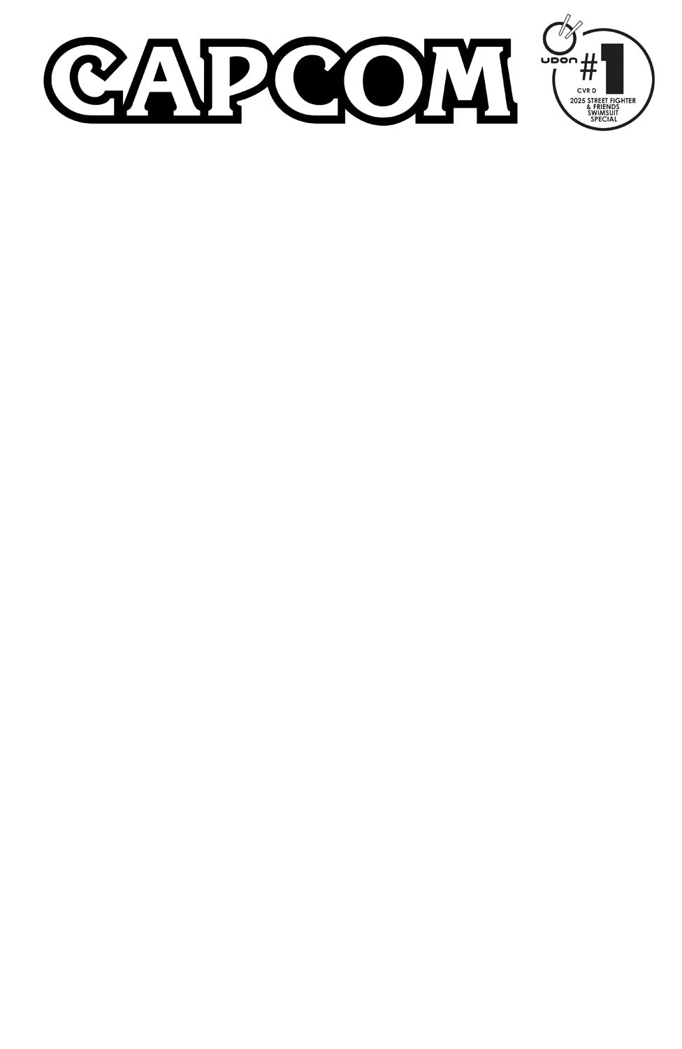 2025 STREET FIGHTER & FRIENDS SWIMSUIT SPECIAL #1 (ONE SHOT) CVR D BLANK SKETCH VAR