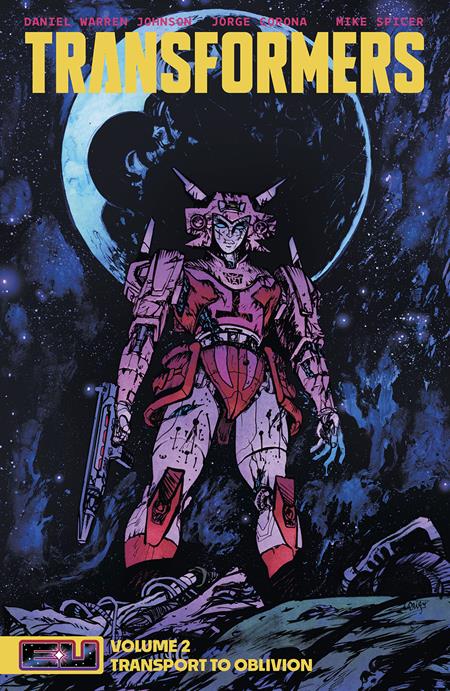 TRANSFORMERS TP VOL 02: TRANSPORT TO OBLIVION (DANIEL WARREN JOHNSON & MIKE SPICER BOOK MARKET COVER)
