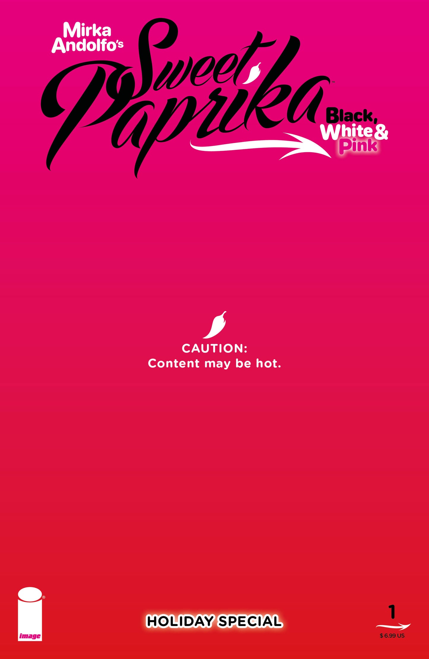 MIRKA ANDOLFOS SWEET PAPRIKA BLACK WHITE & PINK HOLIDAY SPECIAL (ONE SHOT) CVR E MIRKA ANDOLFO HOT COVER POLYBAGGED VAR (MR)
