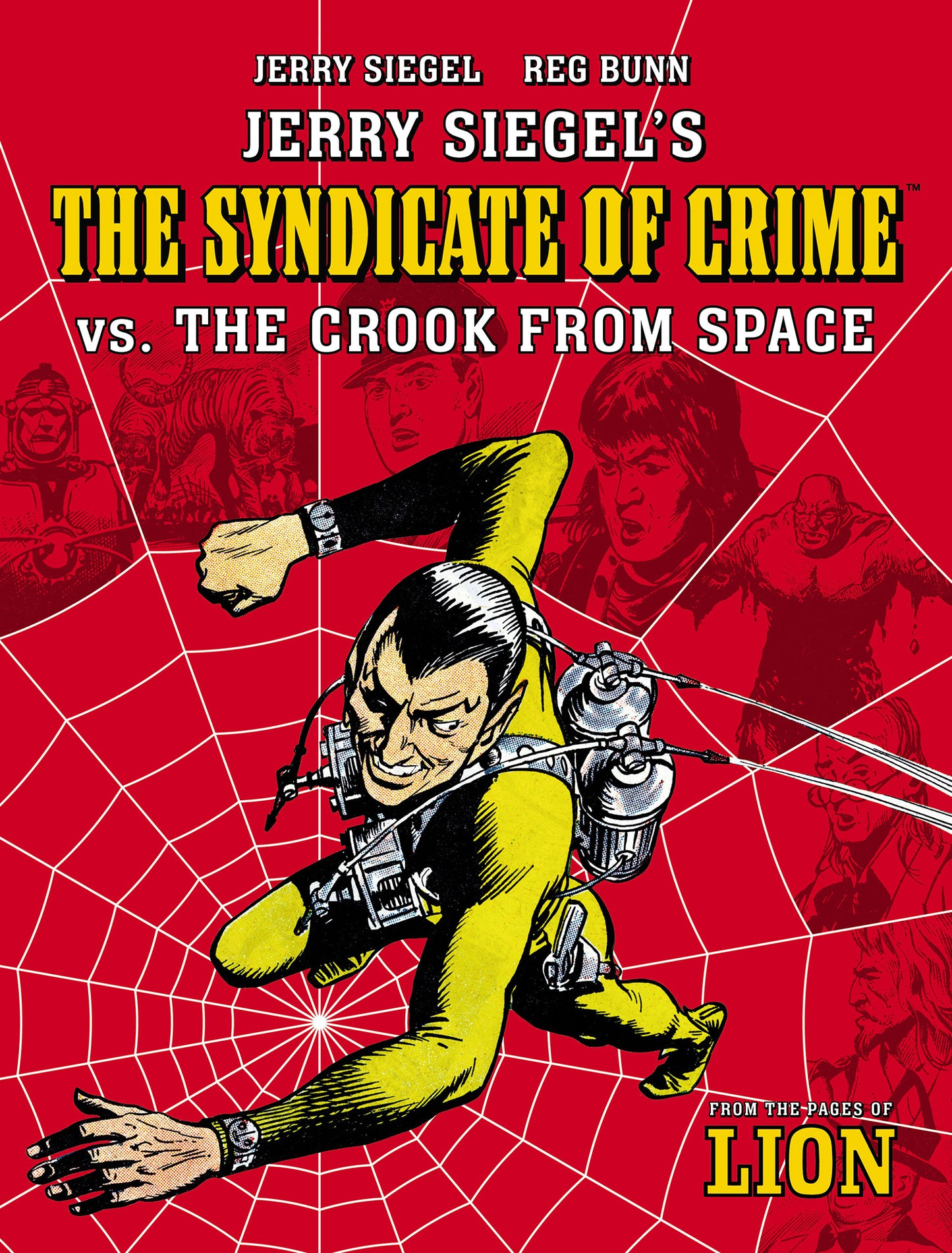 JERRY SIEGELS SYNDICATE OF CRIME VS THE CROOK FROM SPACE TP