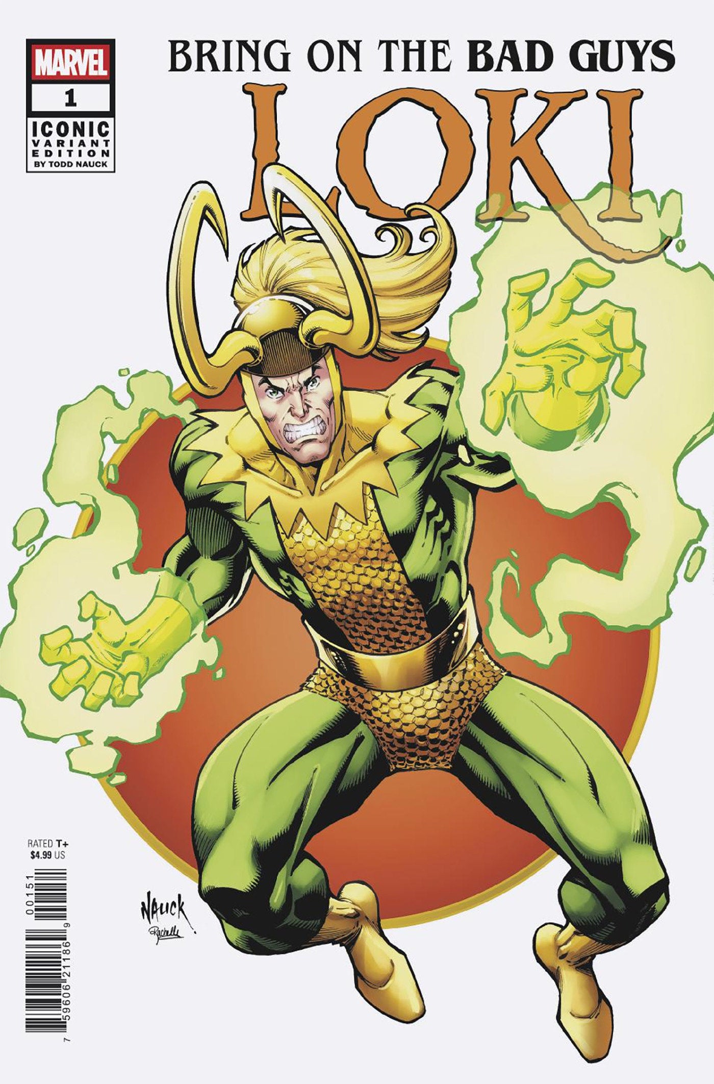 BRING ON THE BAD GUYS: LOKI #1 TODD NAUCK ICONIC VARIANT