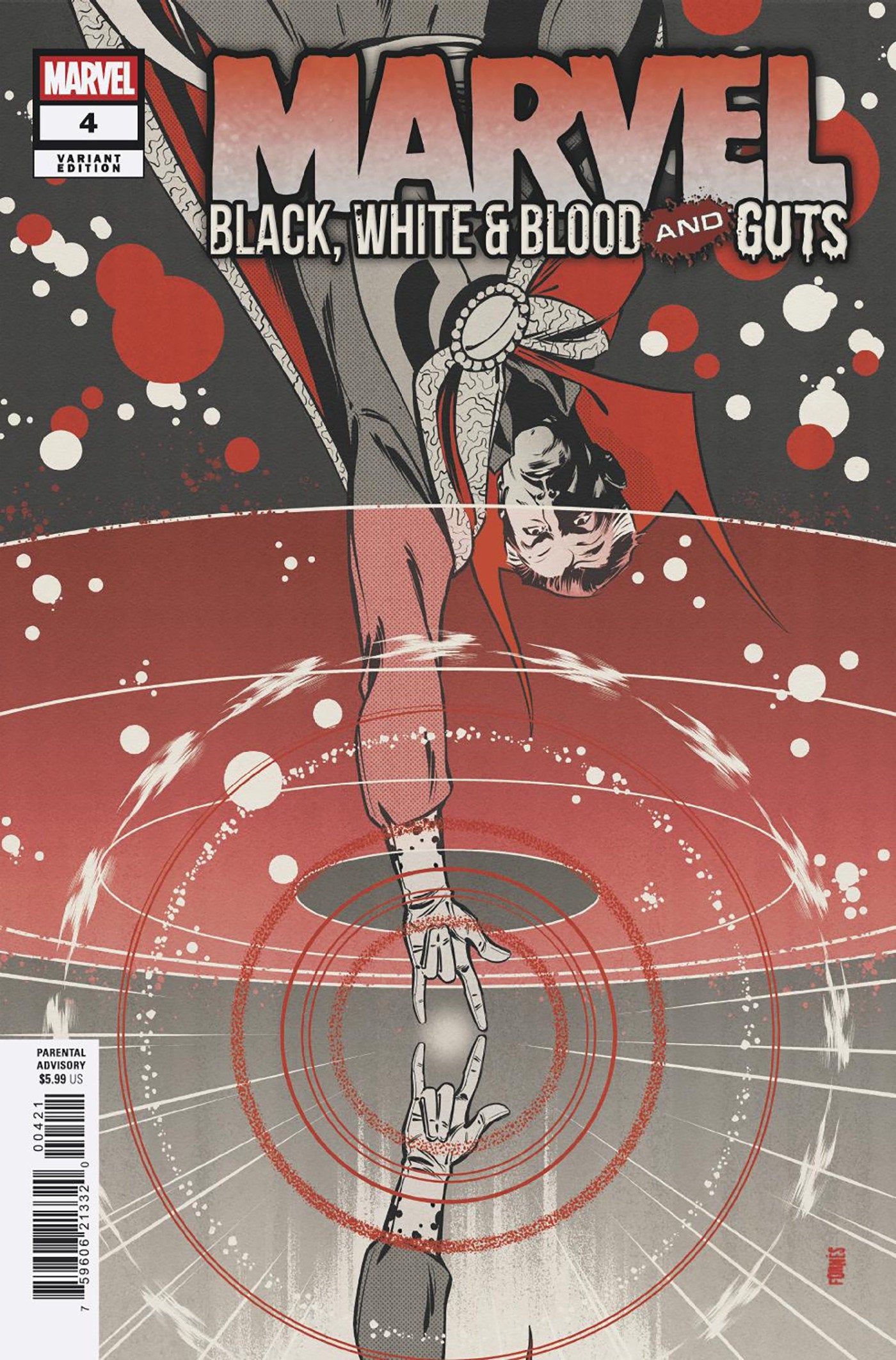 MARVEL: BLACK, WHITE & BLOOD AND GUTS #4 JORGE FORNES VARIANT