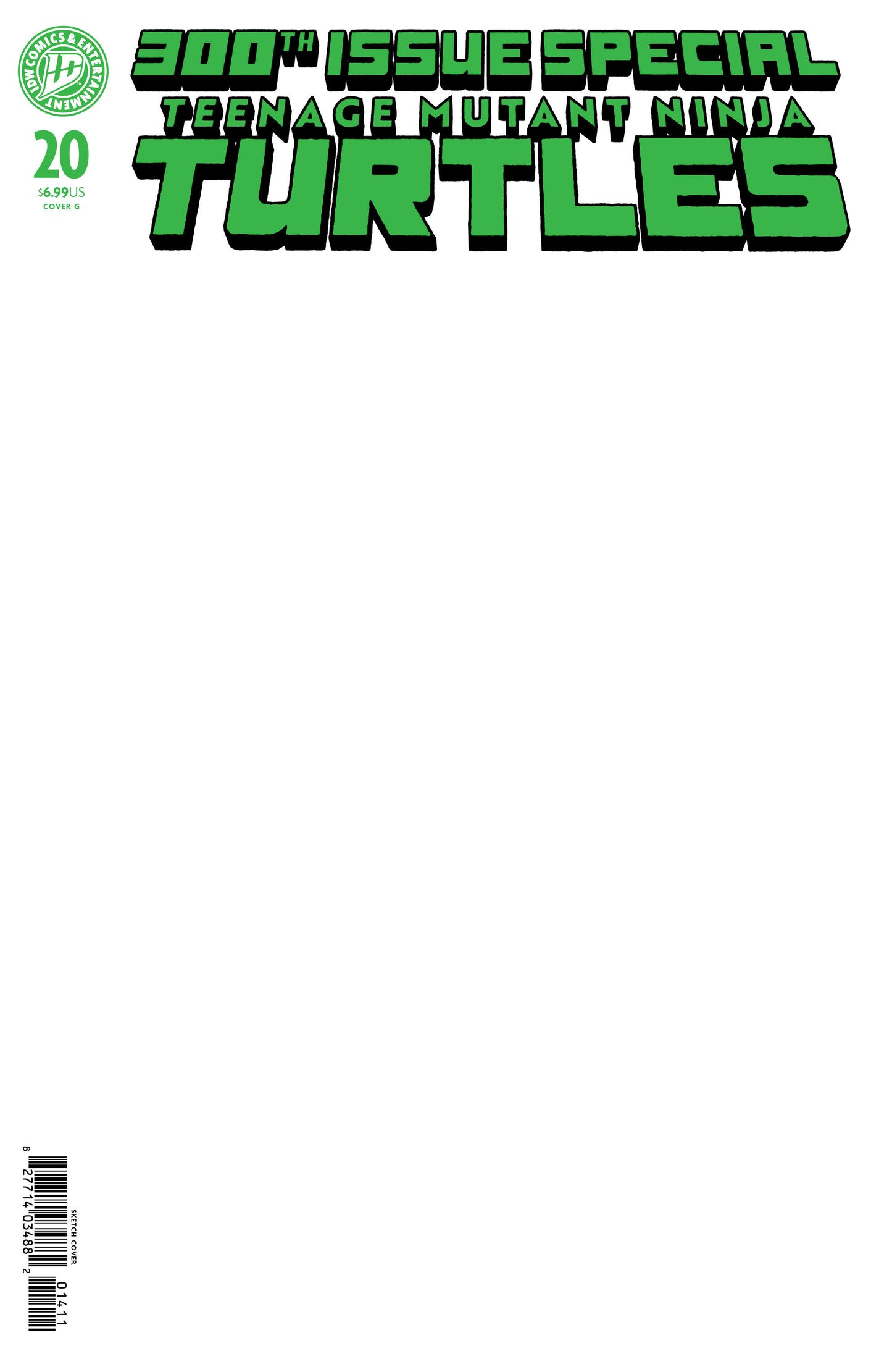 TEENAGE MUTANT NINJA TURTLES #20: 300TH ISSUE SPECIAL: G FOIL STAMPED (SKETCH VARIANT)