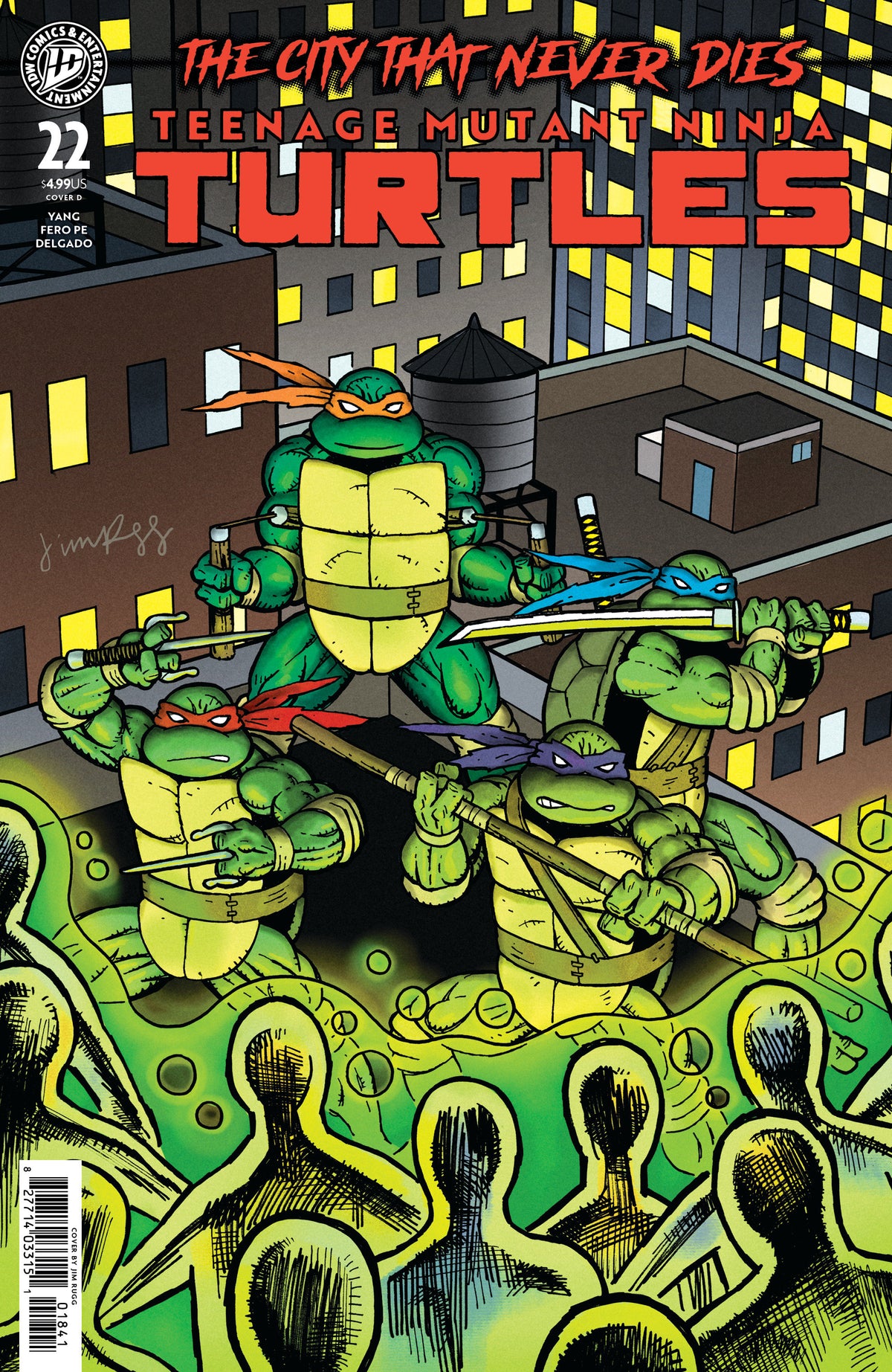 TEENAGE MUTANT NINJA TURTLES #22 VARIANT D (RUGG)