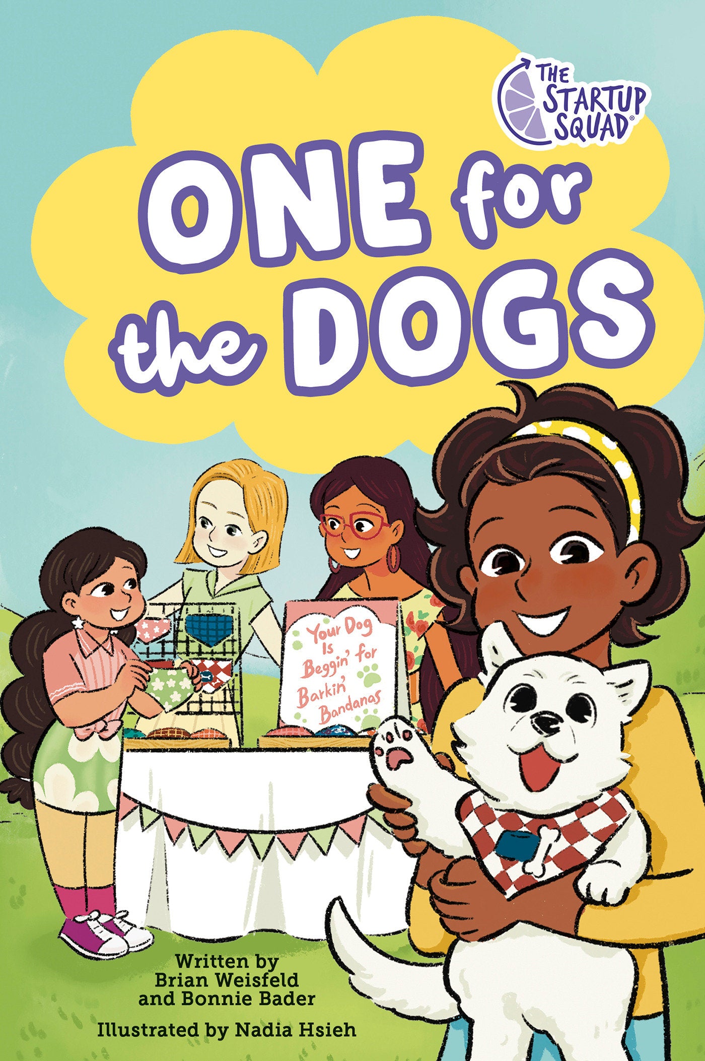 THE STARTUP SQUAD: ONE FOR THE DOGS: A GRAPHIC NOVEL