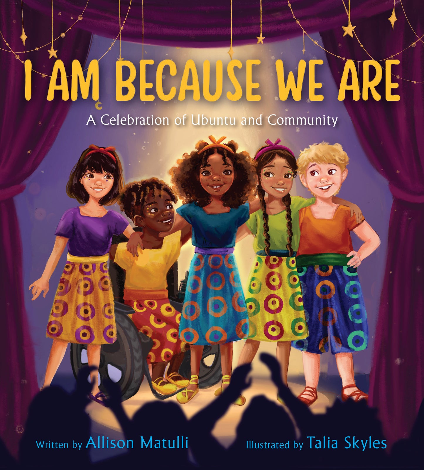 I AM BECAUSE WE ARE: A CELEBRATION OF COMMUNITY AND UBUNTU