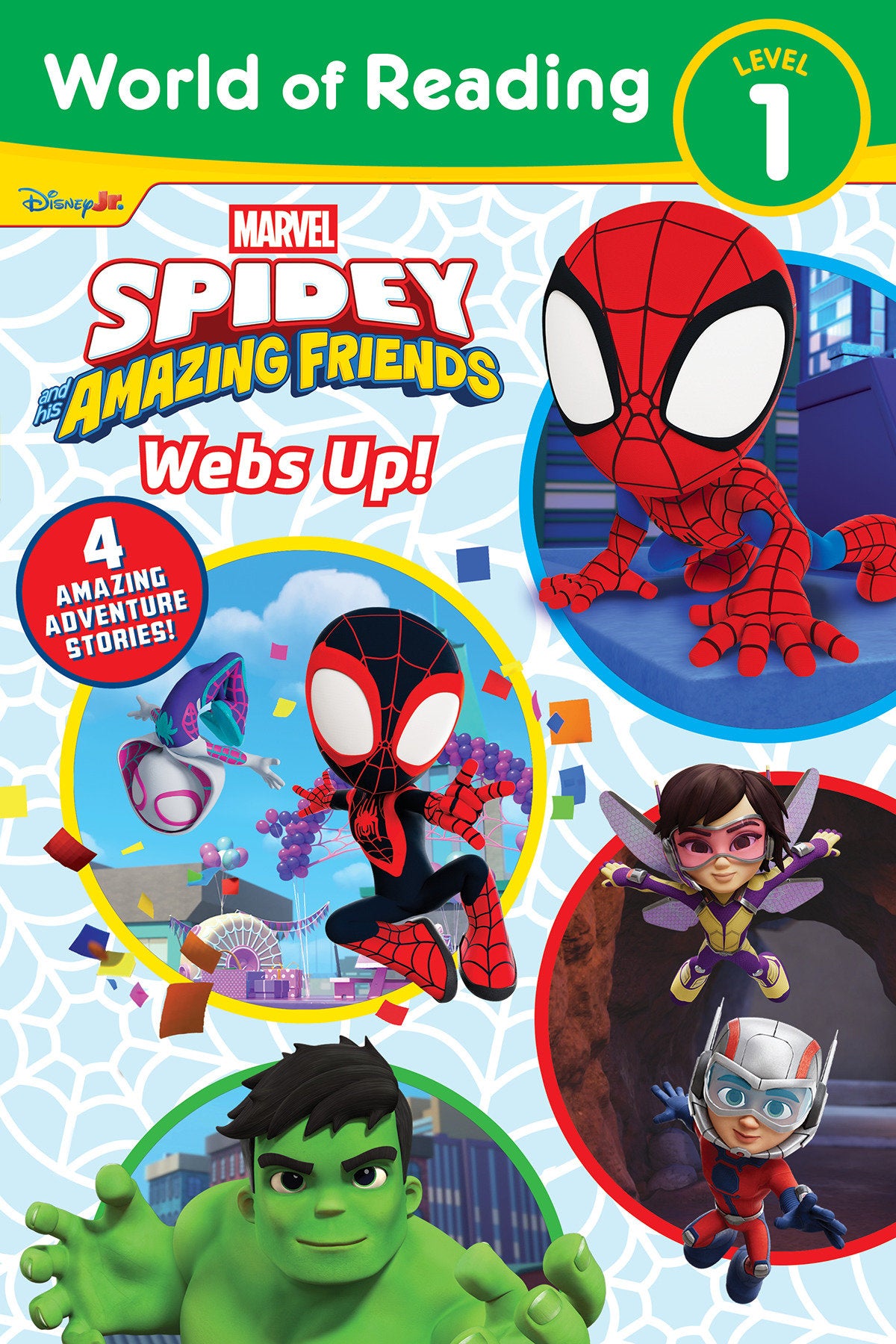 World of Reading: Spidey And His Amazing Friends: Webs Up!