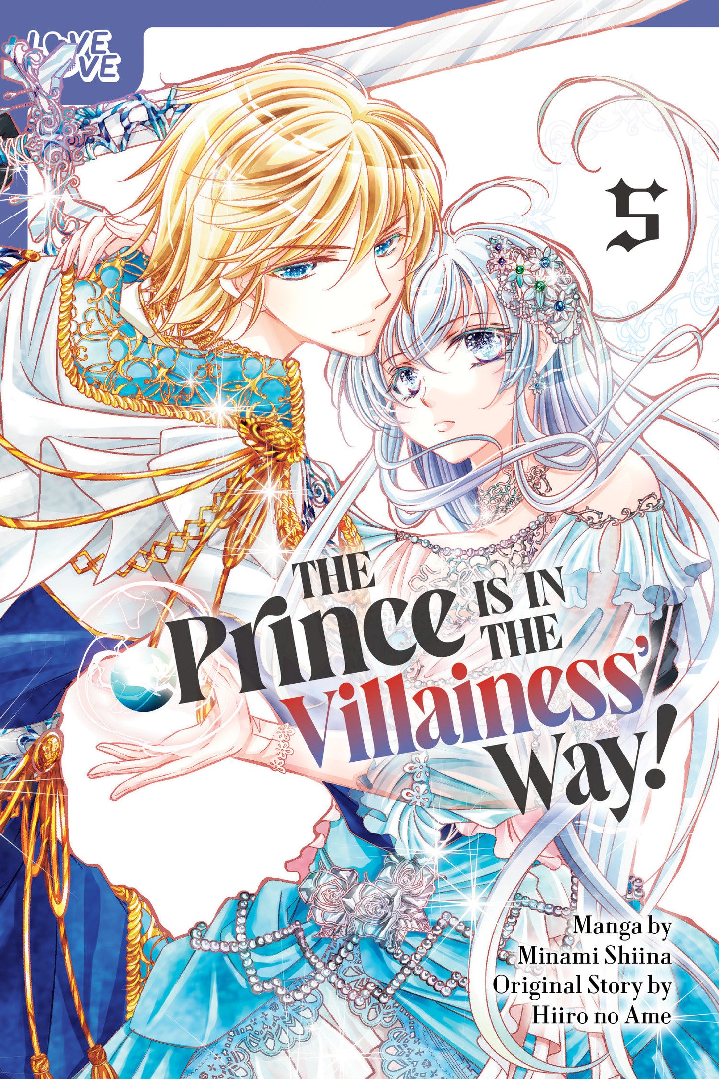 THE PRINCE IS IN THE VILLAINESS' WAY!, VOLUME 5