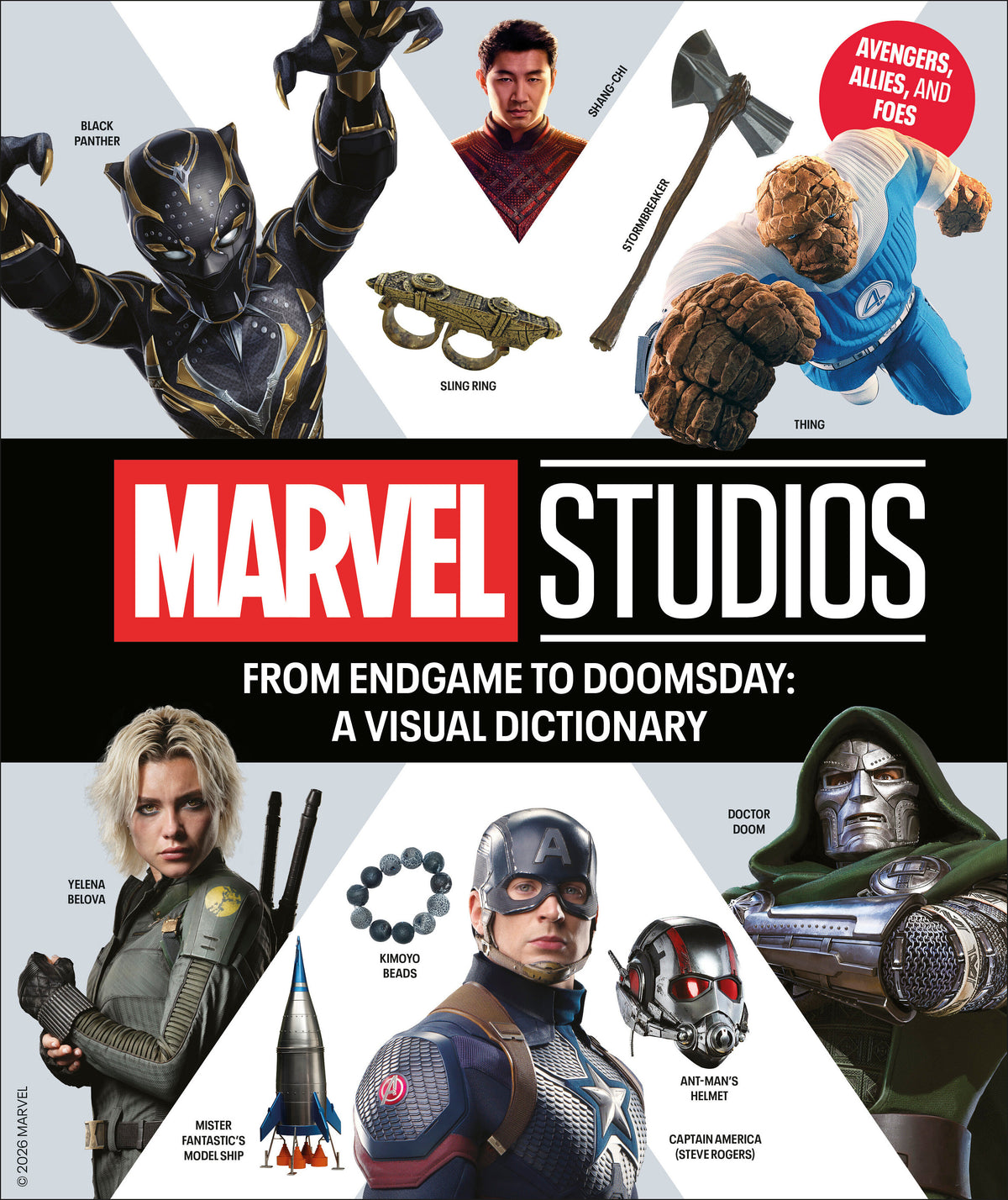 FROM ENDGAME TO DOOMSDAY: A MARVEL STUDIOS VISUAL DICTIONARY: AVENGERS, ALLIES, AND FOES