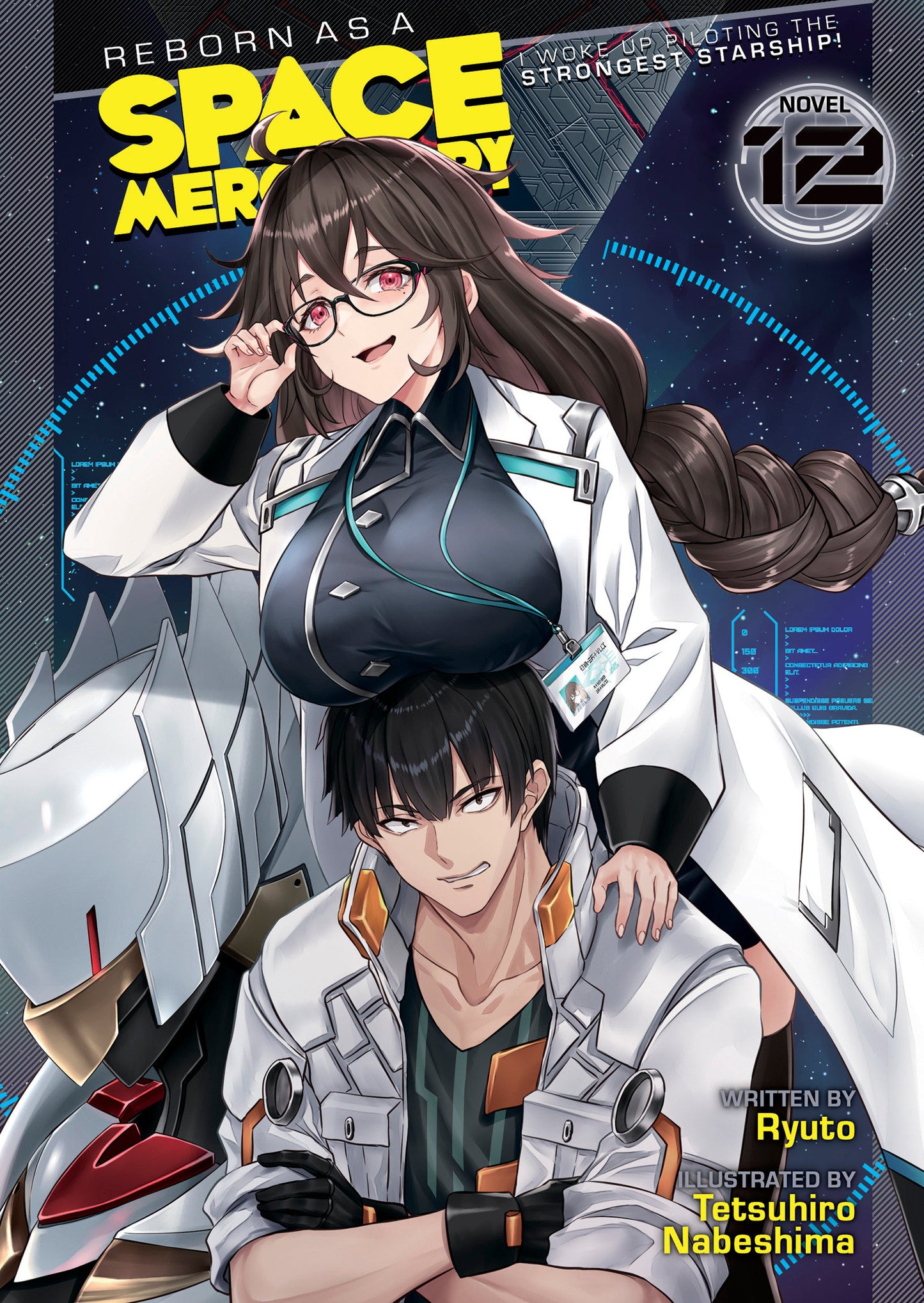 REBORN AS A SPACE MERCENARY: I WOKE UP PILOTING THE STRONGEST STARSHIP! (LIGHT NOVEL) VOL. 12