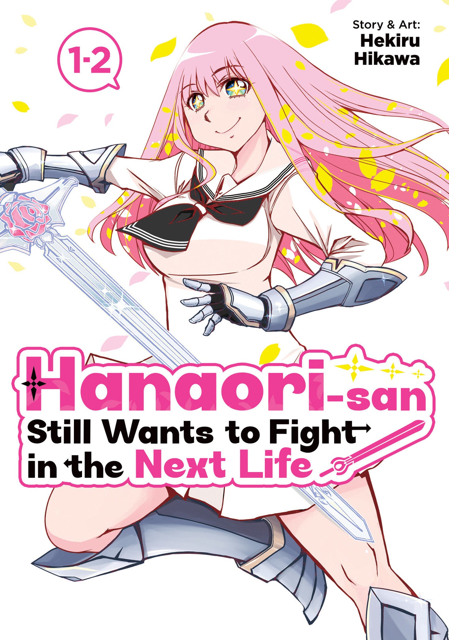 HANAORI-SAN STILL WANTS TO FIGHT IN THE NEXT LIFE (OMNIBUS) VOL. 1