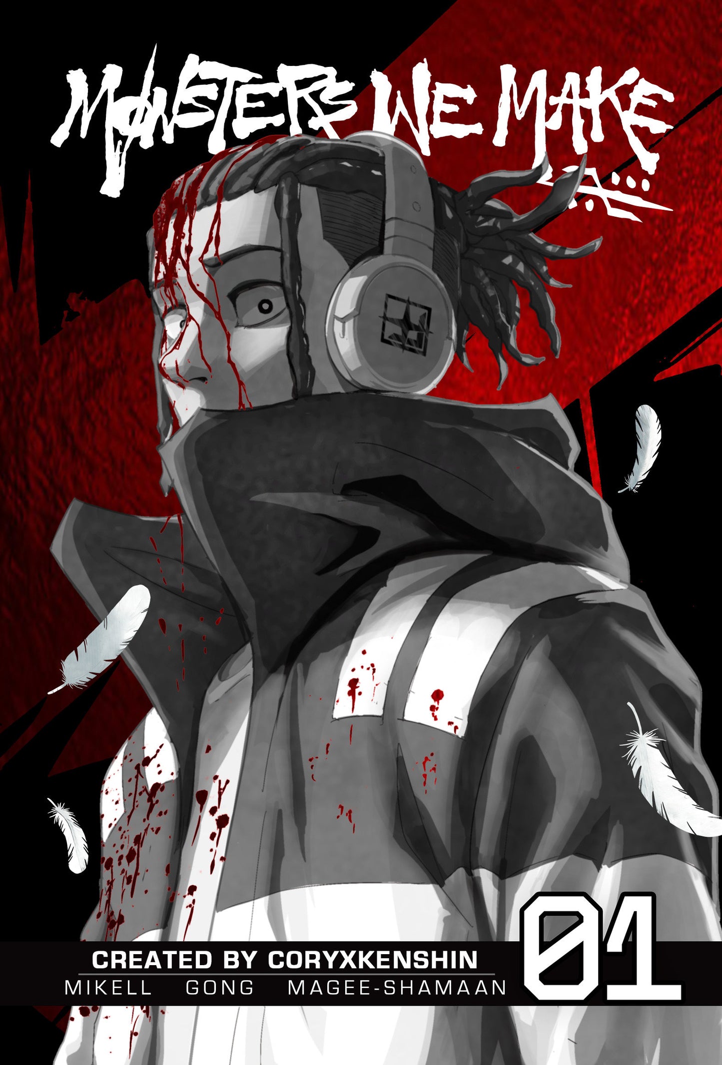 MONSTERS WE MAKE, VOL. 1