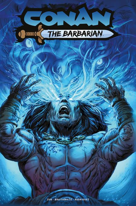 CONAN THE BARBARIAN #30 CVR F DOUG BRAITHWAITE FOIL VAR (MR)