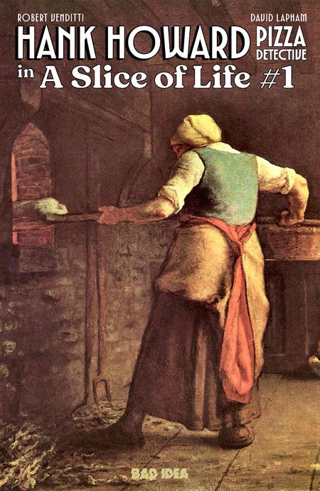 HANK HOWARD PIZZA DETECTIVE A SLICE OF LIFE #1 (OF 2) CVR C JEAN FRANCOIS MILLET OLD MASTERS VAR