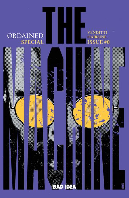 ORDAINED #0 (OF 3) THE MACHINE 4TH PTG CVR A JORGE FORNES VAR Allocations May Occur