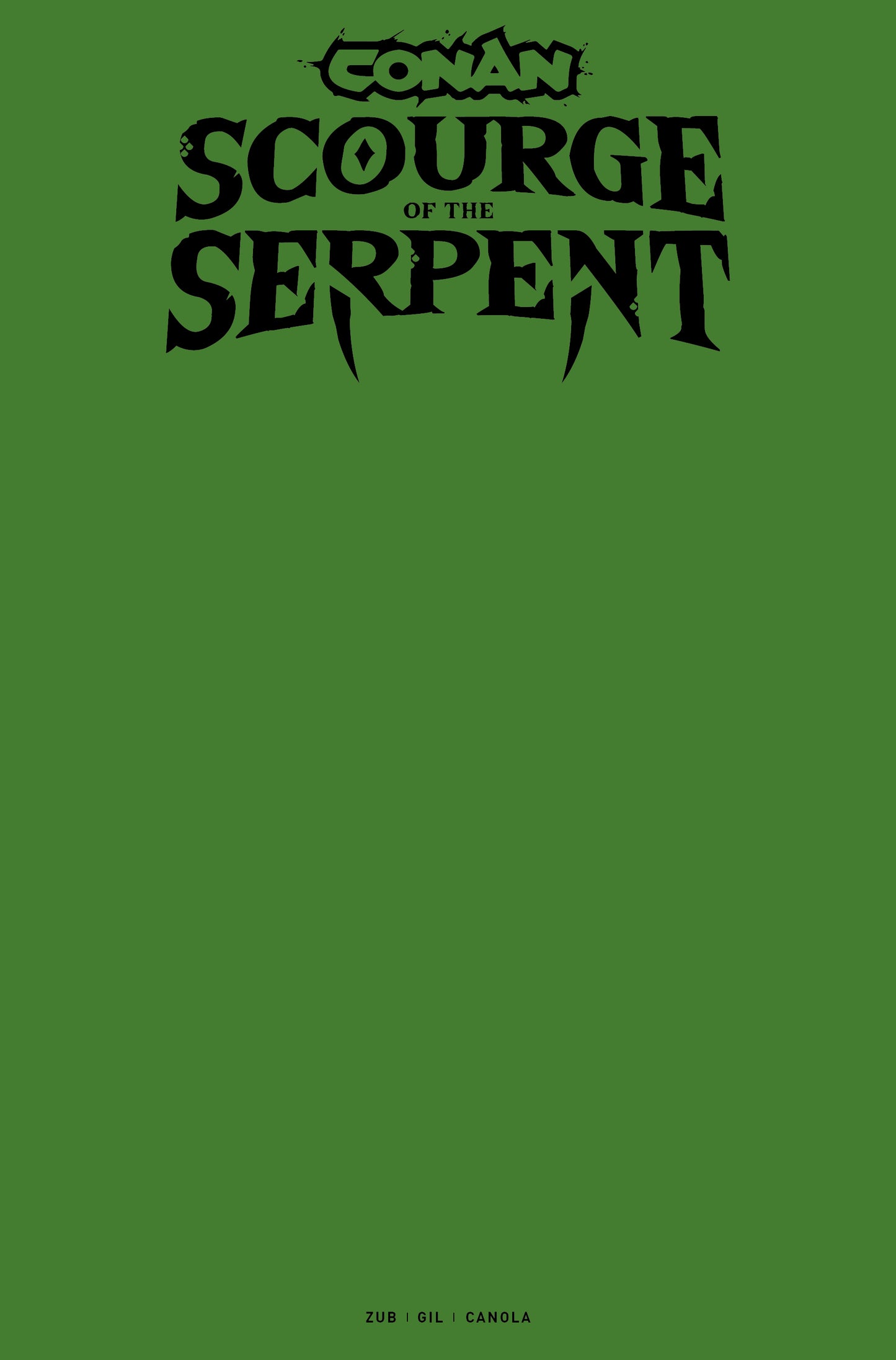 CONAN THE BARBARIAN SCOURGE OF THE SERPENT #1 (OF 4) CVR I BLANK SKETCH VAR (MR)