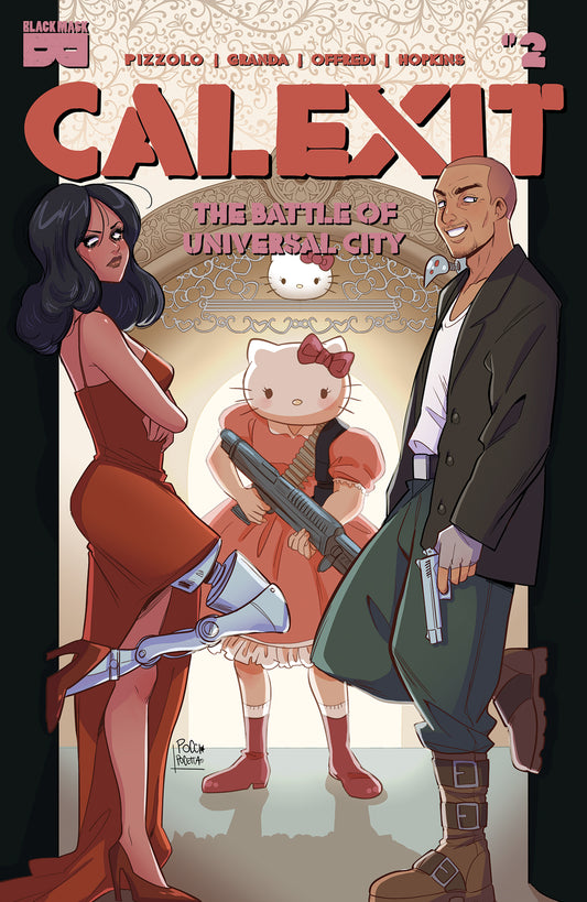 CALEXIT THE BATTLE OF UNIVERSAL CITY #2 (OF 3) 2ND PTG (MR)