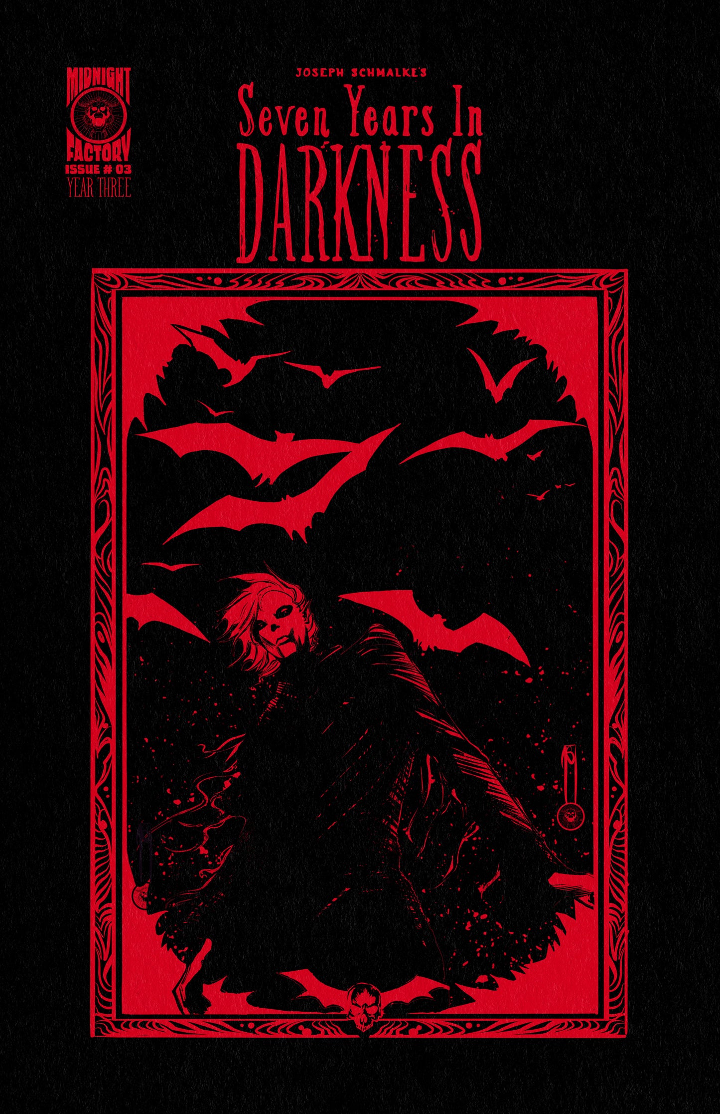 SEVEN YEARS IN DARKNESS YEAR THREE #3 CVR B JOSEPH SCHMALKE VAR