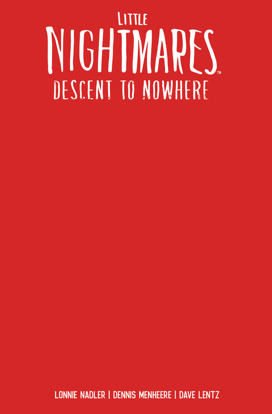 LITTLE NIGHTMARES DESCENT TO NOWHERE #1 (OF 4) CVR E BLANK SKETCH VAR (MR)