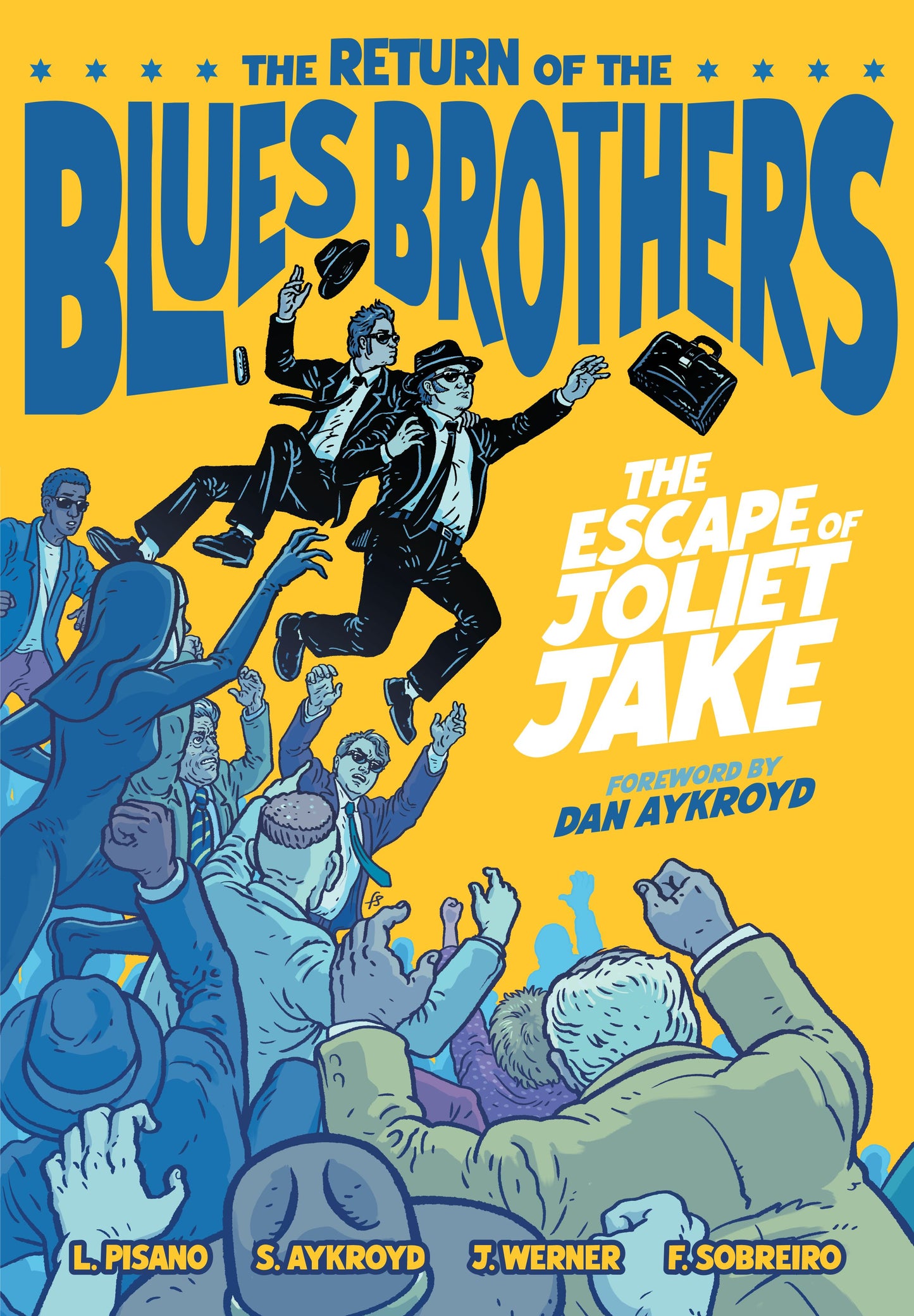 RETURN OF THE BLUES BROTHERS THE ESCAPE OF JOLIET JAKE HC
