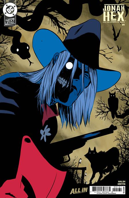 JONAH HEX AND THE SHADOW OF DEATH #1 (OF 6) CVR G INC 1:25 JAVIER RODRIGUEZ CARD STOCK VAR
