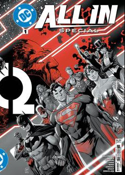 DC ALL IN SPECIAL #1 (ONE SHOT) Second Printing Cvr A Daniel Sampere