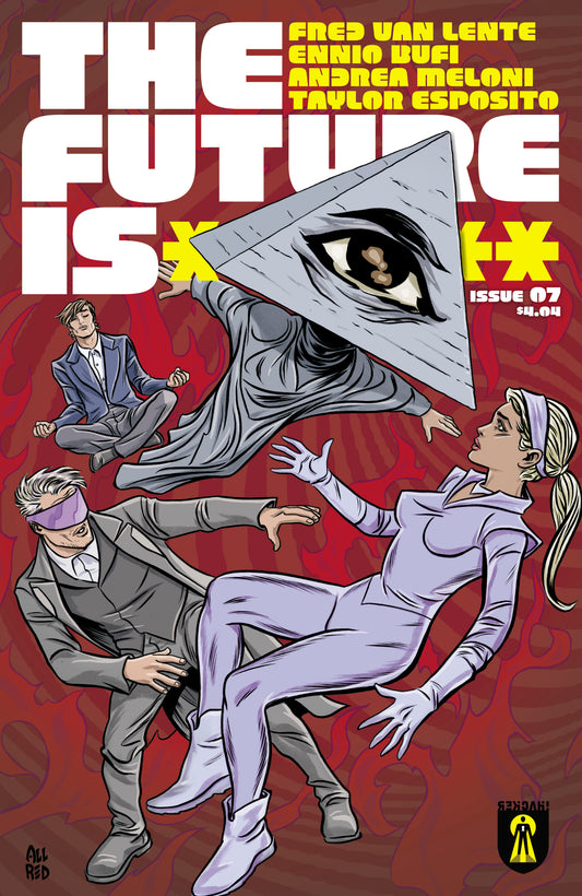 FUTURE IS ****** #7 (MR)