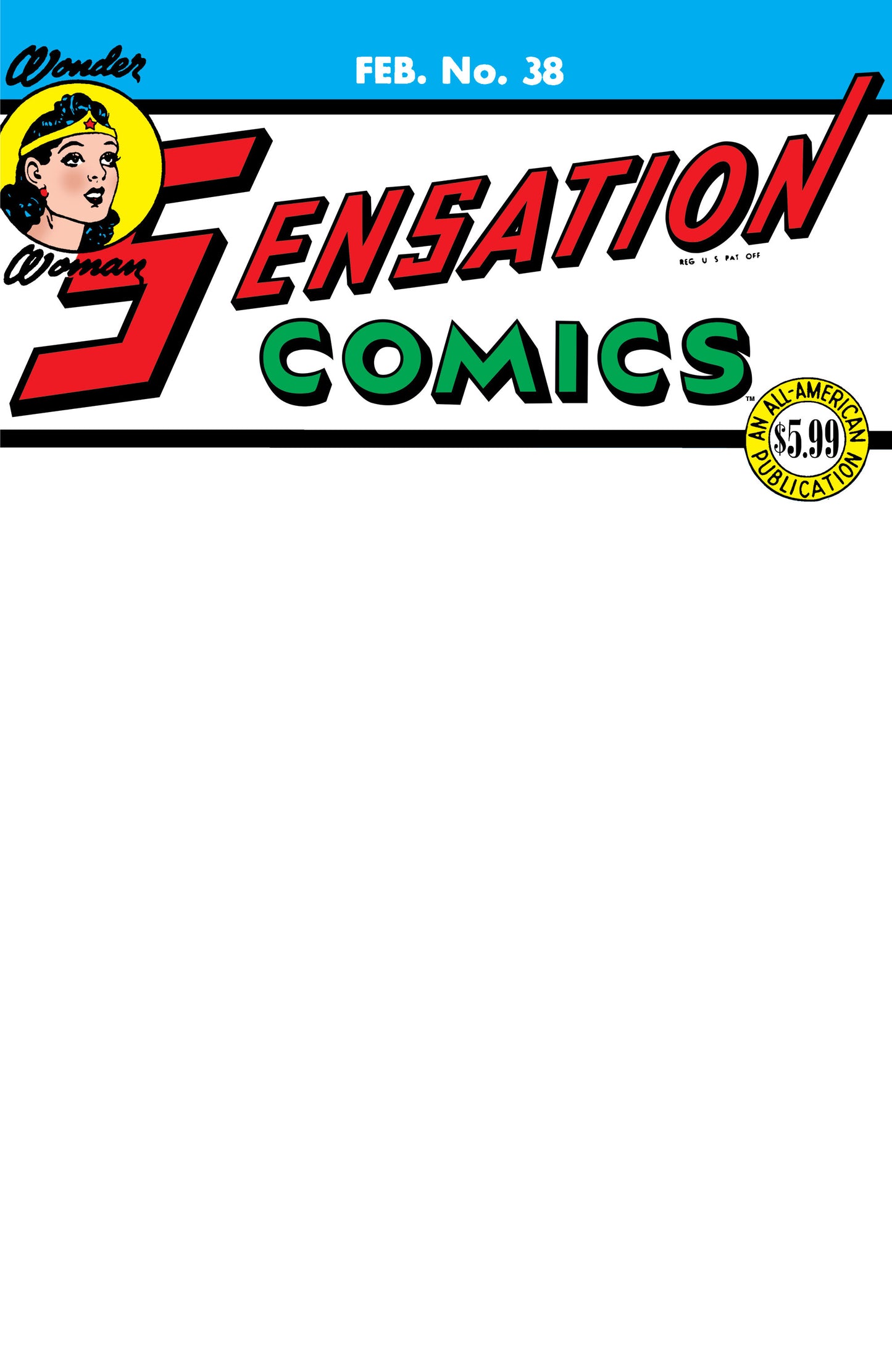 SENSATION COMICS #38 FACSIMILE EDITION CVR C BLANK VAR