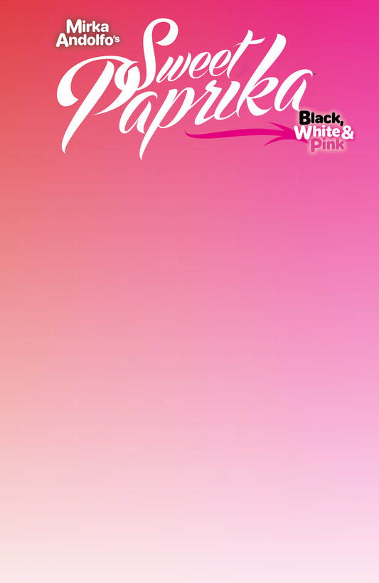 MIRKA ANDOLFOS SWEET PAPRIKA BLACK WHITE & PINK HOLIDAY SPECIAL (ONE SHOT) CVR F BLANK SKETCH VAR (MR)