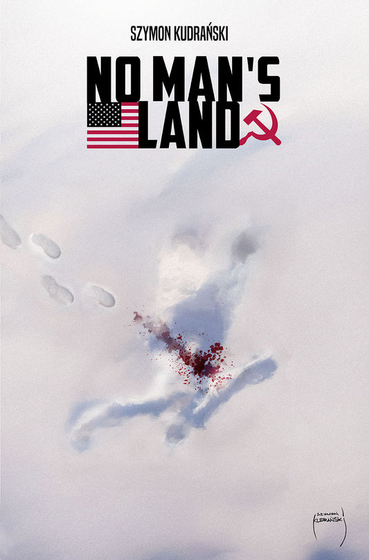 NO MANS LAND #4 (OF 4) CVR A SZYMON KUDRANSKI