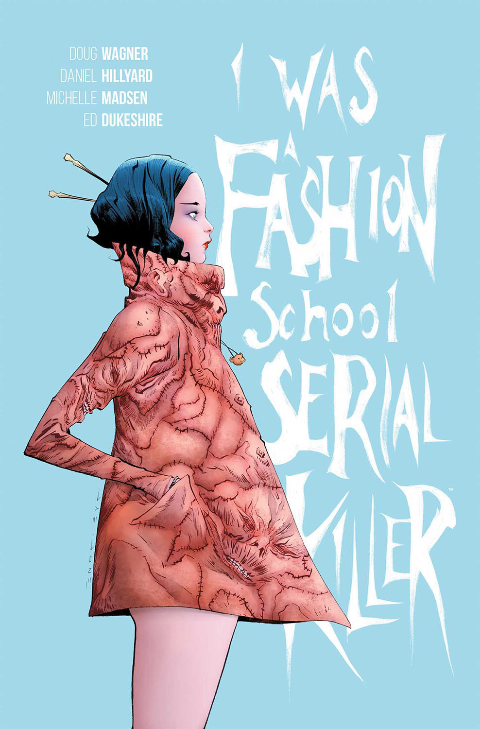 I WAS A FASHION SCHOOL SERIAL KILLER TP (MR)