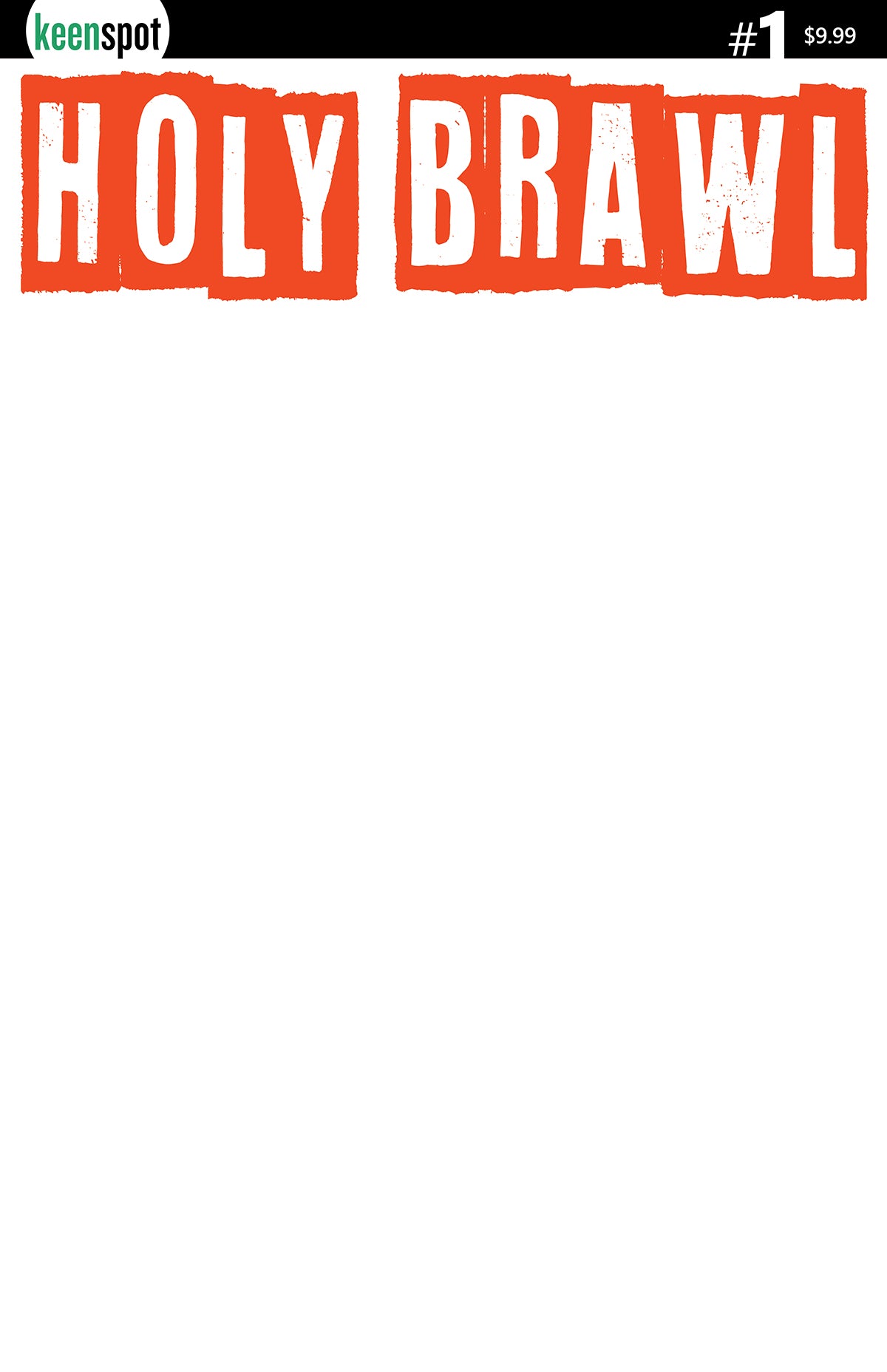 HOLY BRAWL #1 CVR B BLANK SKETCH WHITE COVER VAR