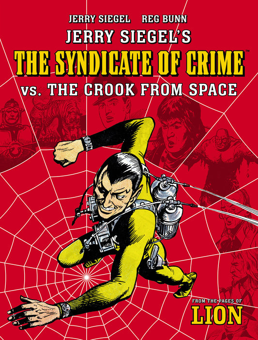 JERRY SIEGELS SYNDICATE OF CRIME VS THE CROOK FROM SPACE TP