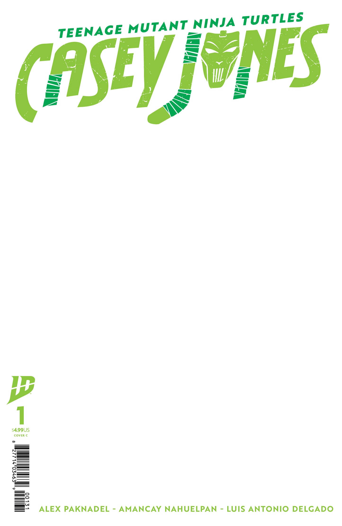 TEENAGE MUTANT NINJA TURTLES: CASEY JONES #1 VARIANT C (SKETCH VARIANT)