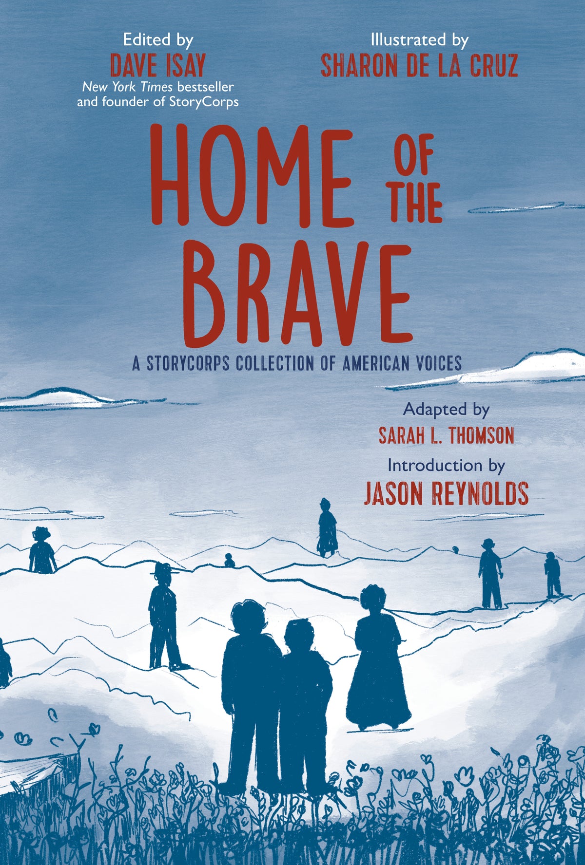 HOME OF THE BRAVE A StoryCorps Collection of American Voices (Trade Paperback)