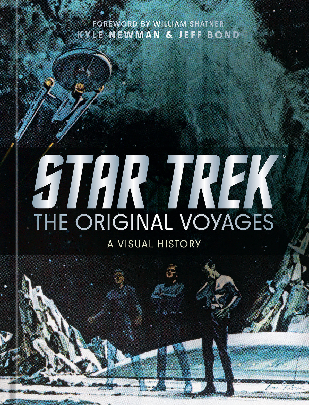 STAR TREK: THE ORIGINAL VOYAGES A Visual History