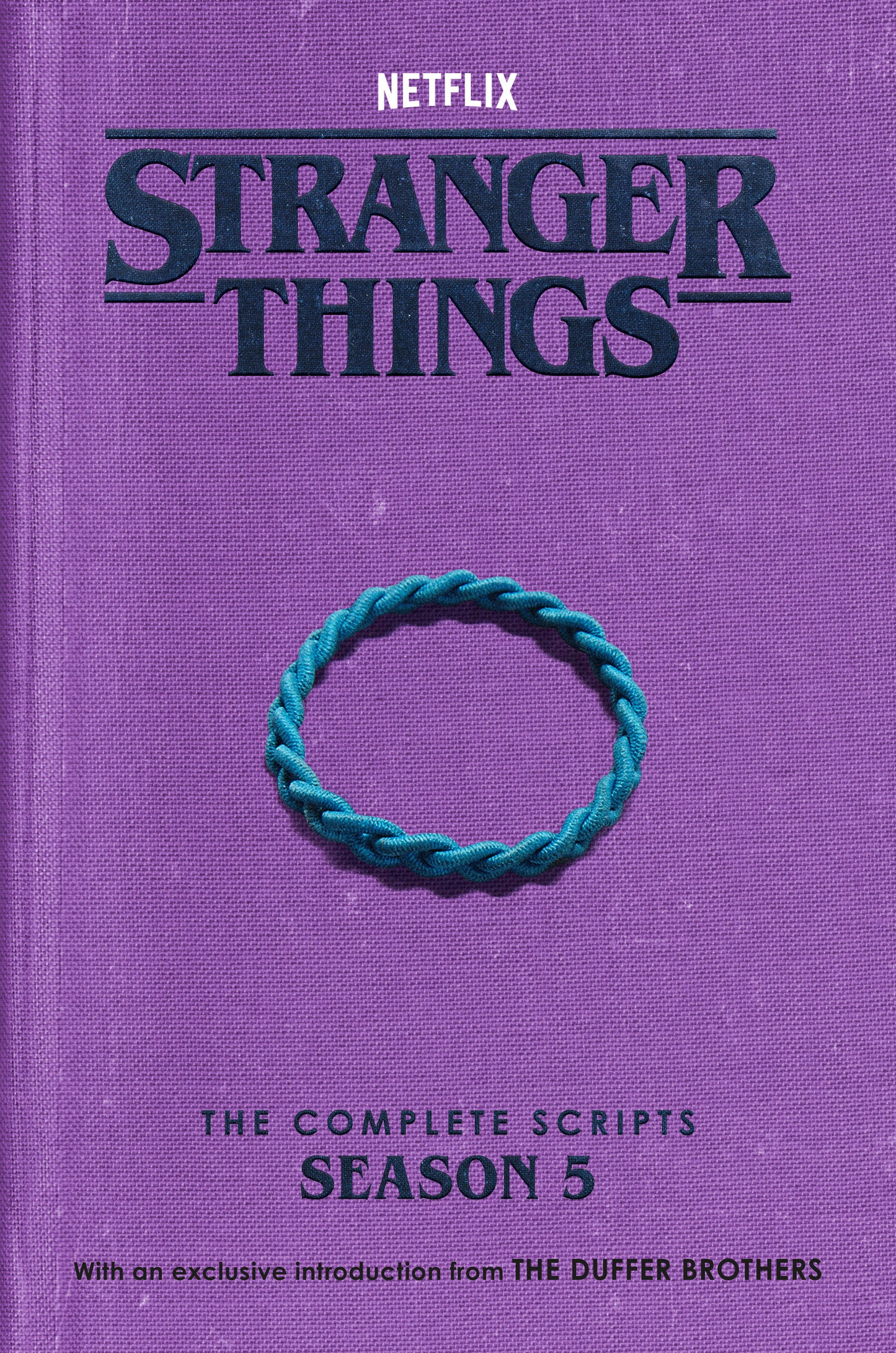 STRANGER THINGS: THE COMPLETE SCRIPTS, SEASON 5