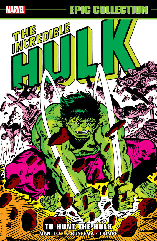 INCREDIBLE HULK EPIC COLLECTION: TO HUNT THE HULK