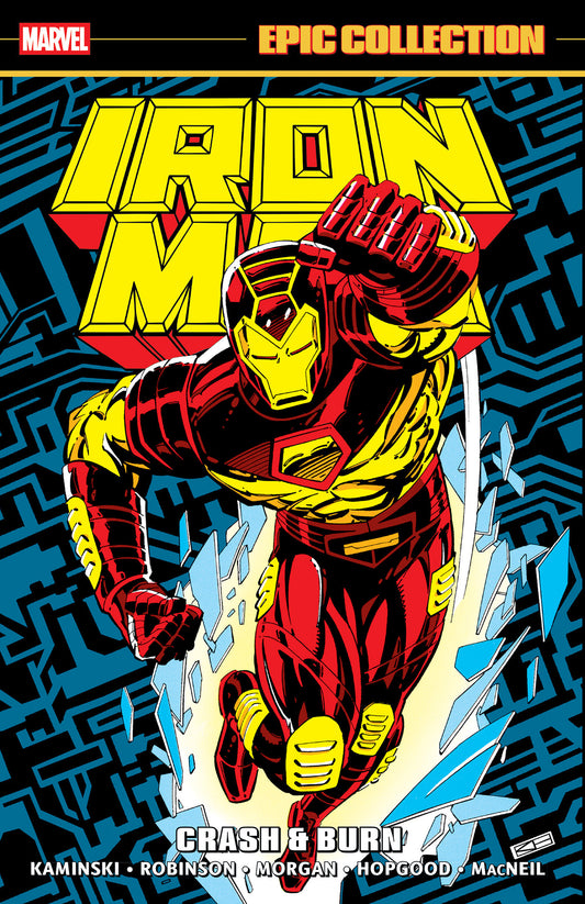 IRON MAN EPIC COLLECTION: CRASH & BURN