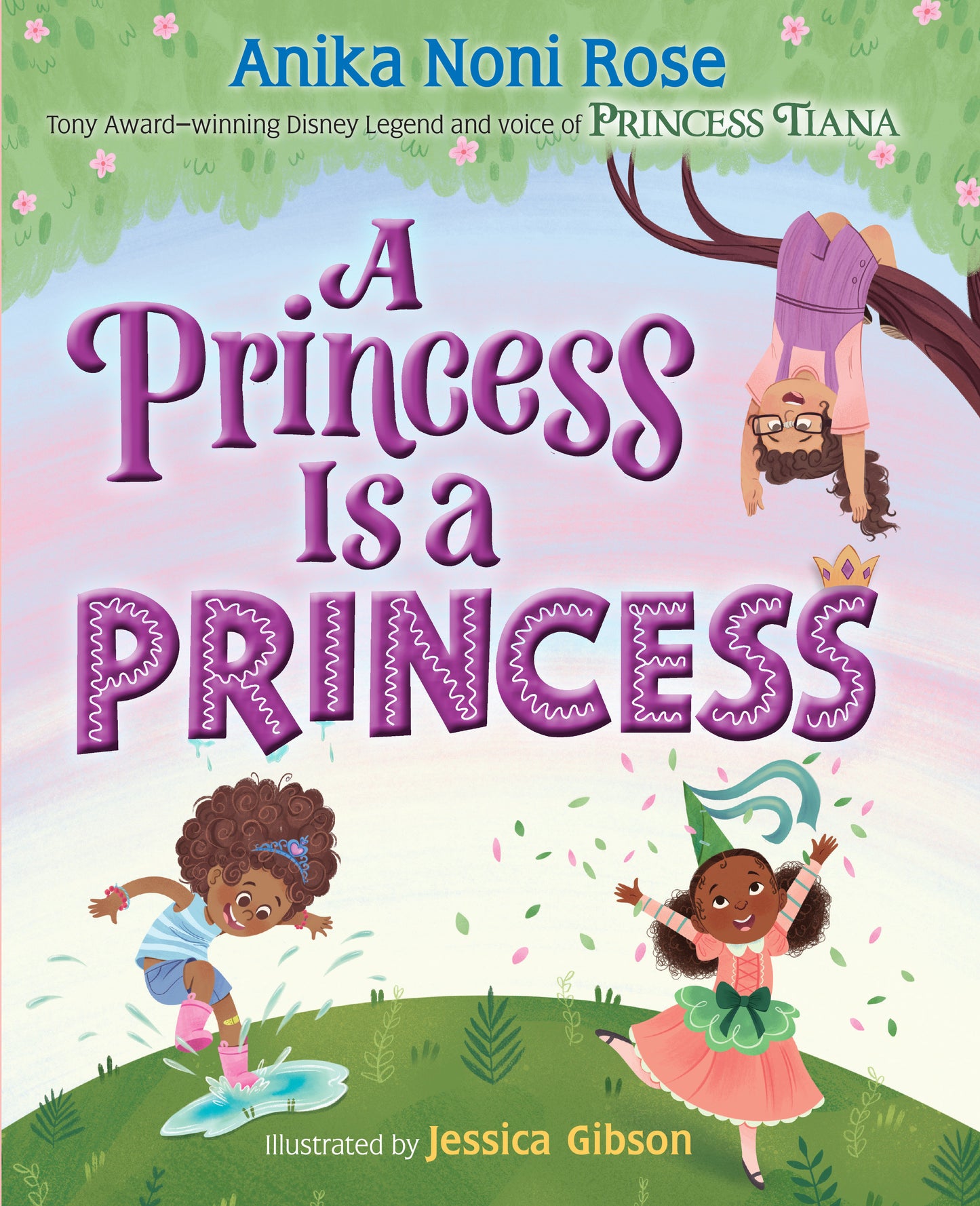 A PRINCESS IS A PRINCESS